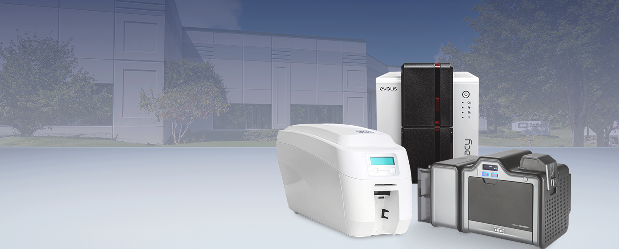Fargo and Evolis ID card printers outside the Card Imaging building